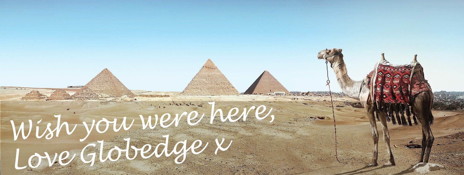 globedge-travel-egypt-desert-pyramids-camel-wish-you-were-here